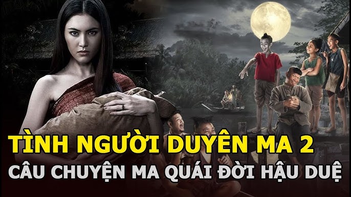 top 7 bo phim kinh di thai lan dang xem nhat moi thoi dai